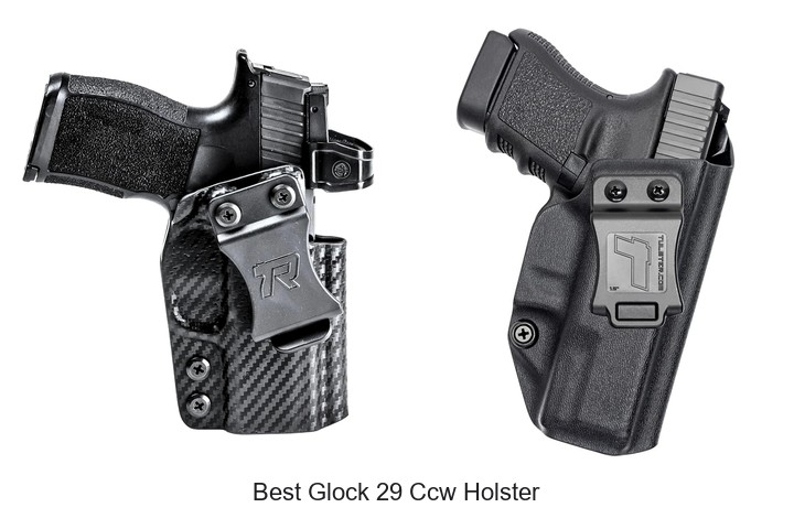 Best Glock 29 Ccw Holster