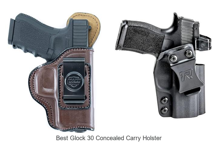 best glock 30 concealed carry holster