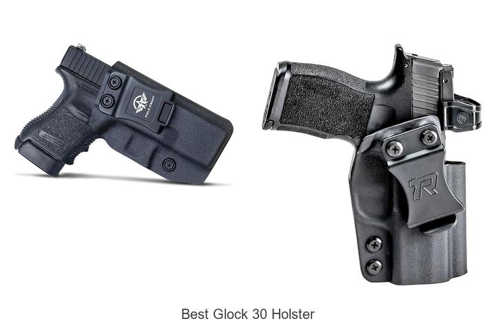 best glock 30 holster