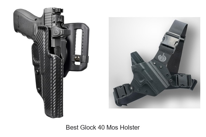 Best Glock 40 Mos Holster