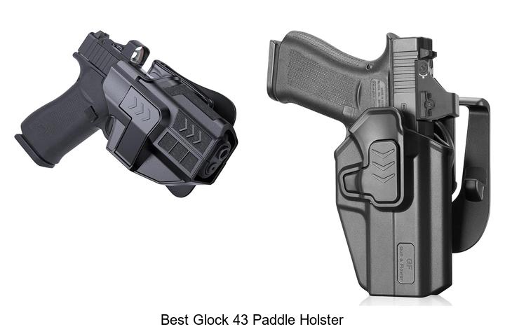 best glock 43 paddle holster