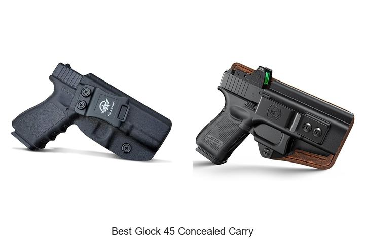 best glock 45 concealed carry