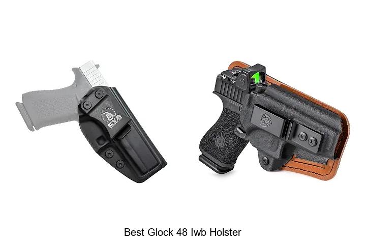 best glock 48 iwb holster