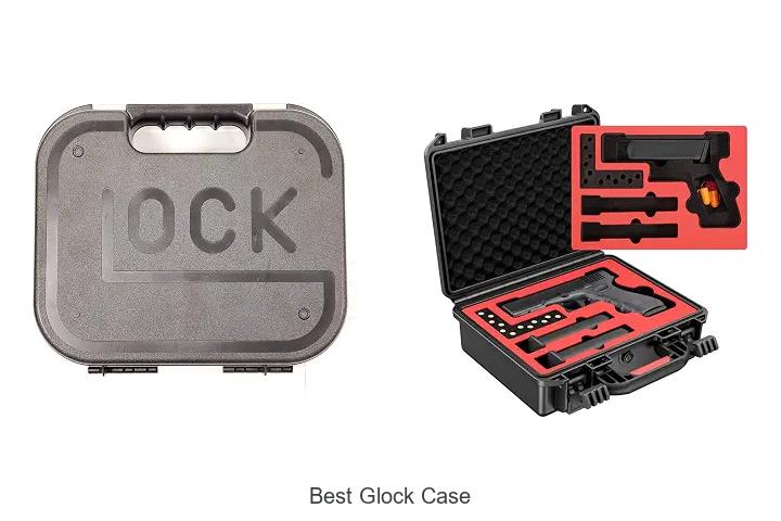 best glock case