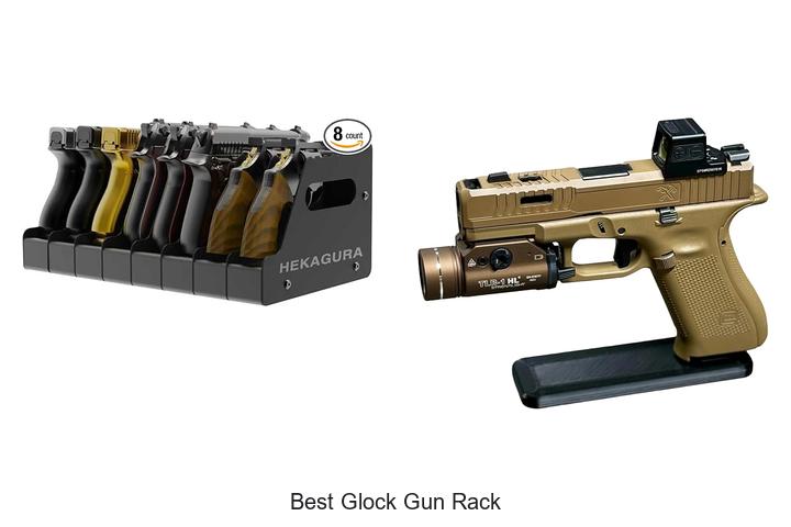 best glock gun rack