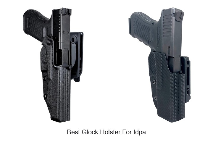 Best Glock Holster For Idpa