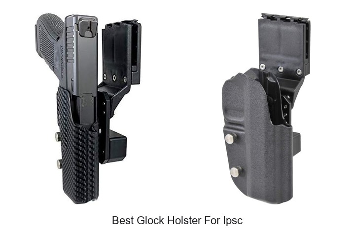 Best Glock Holster For Ipsc