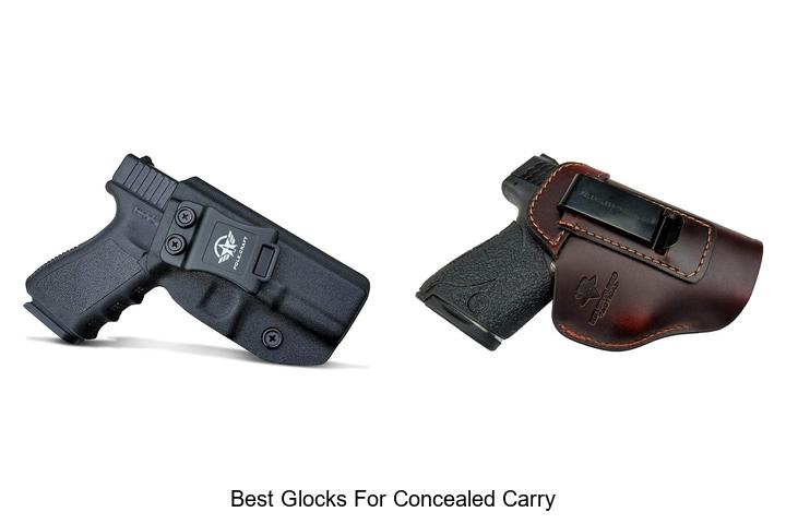 best glocks for concealed carry