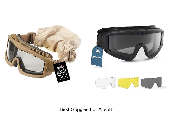 best goggles for airsoft