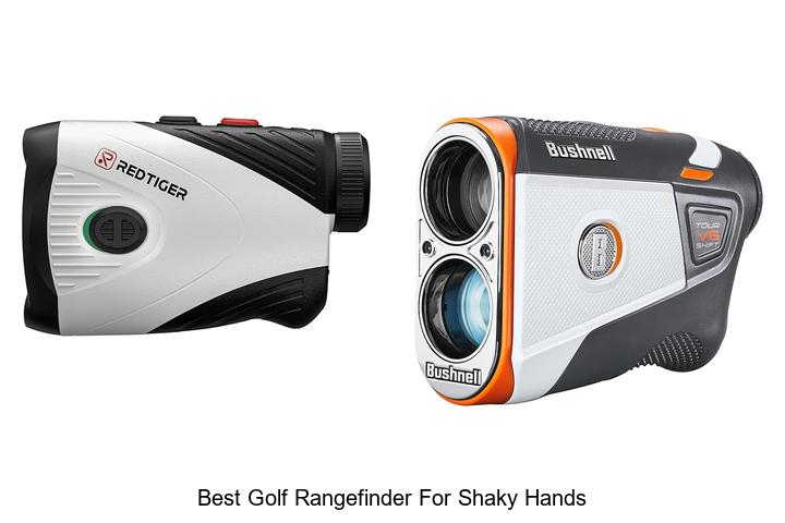 best golf rangefinder for shaky hands