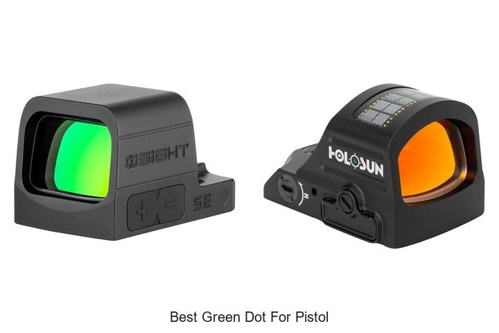 best green dot for pistol