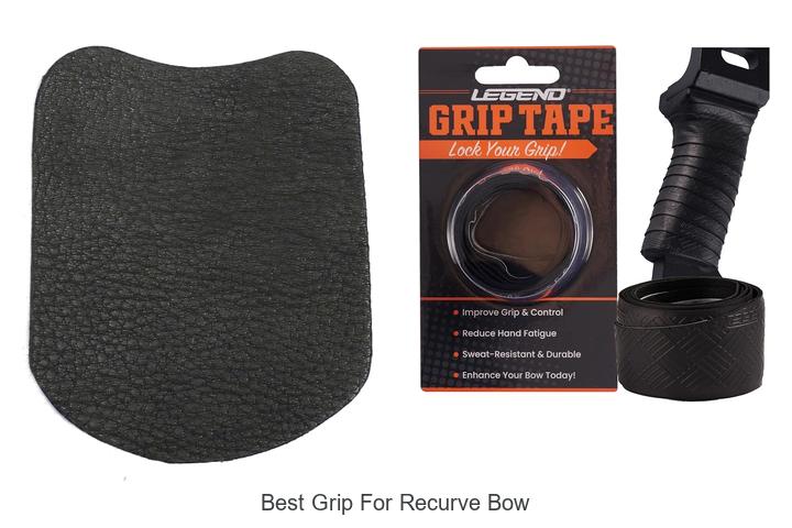 best grip for recurve bow