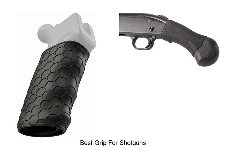 best grip for shotguns​