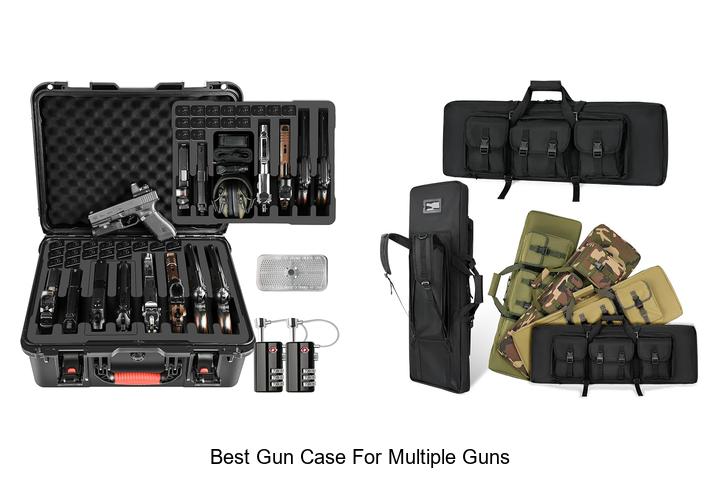 best gun case for multiple guns