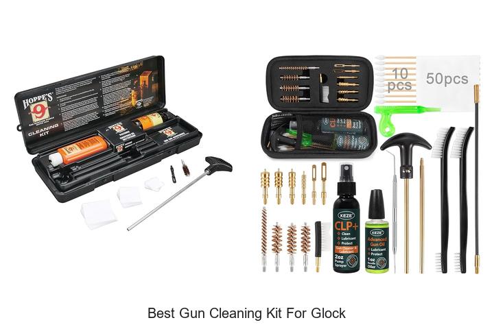 best gun cleaning kit for glock