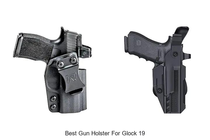best gun holster for glock 19