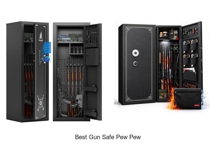 best gun safe pew pew
