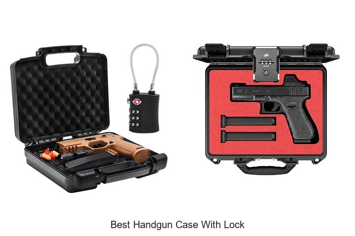 best handgun case with lock