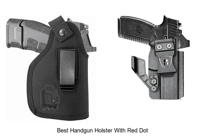 best handgun holster with red dot