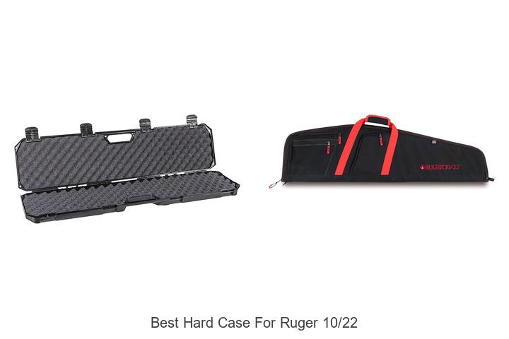 best hard case for ruger 10 22