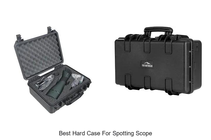 best hard case for spotting scope