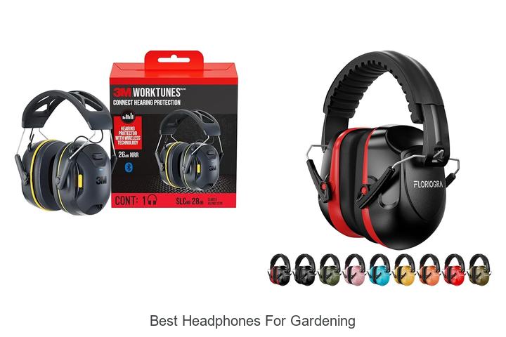 best headphones for gardening