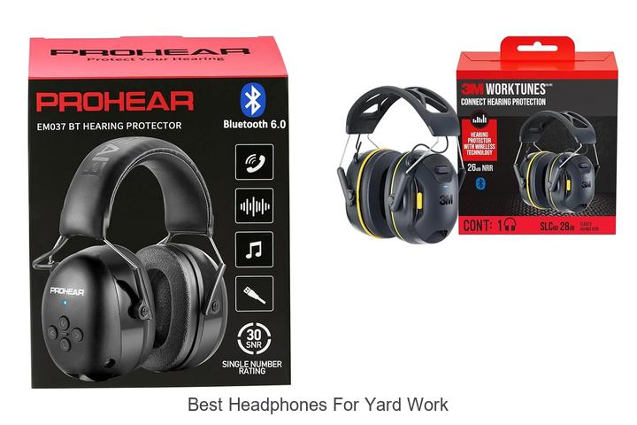 best headphones for yard work