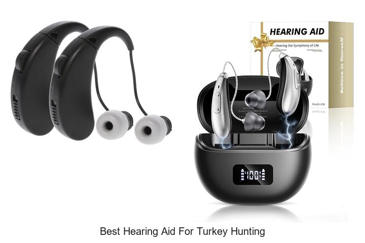 best hearing aid for turkey hunting