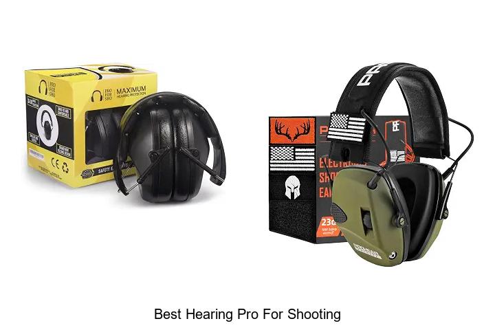best hearing pro for shooting