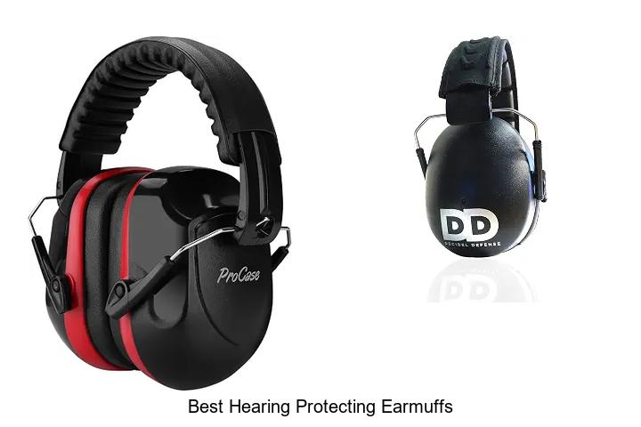 best hearing protecting earmuffs
