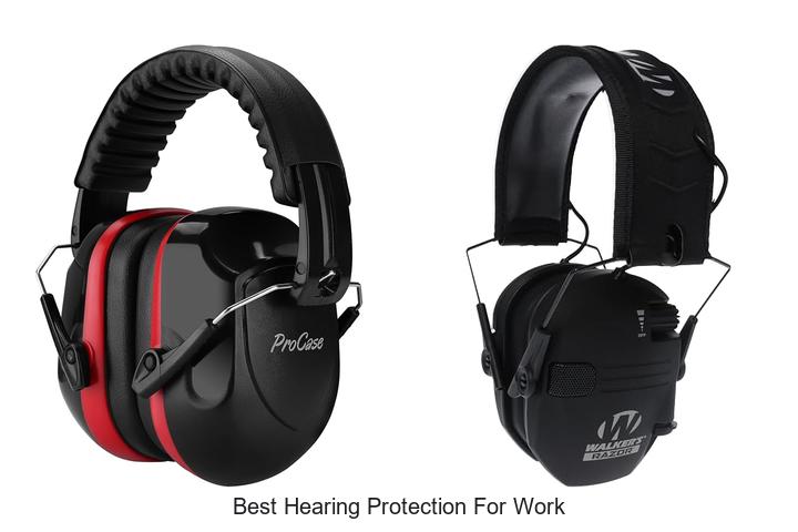best hearing protection for work