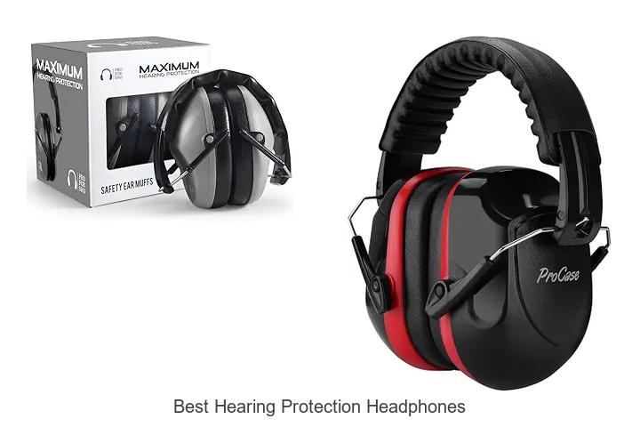 best hearing protection headphones