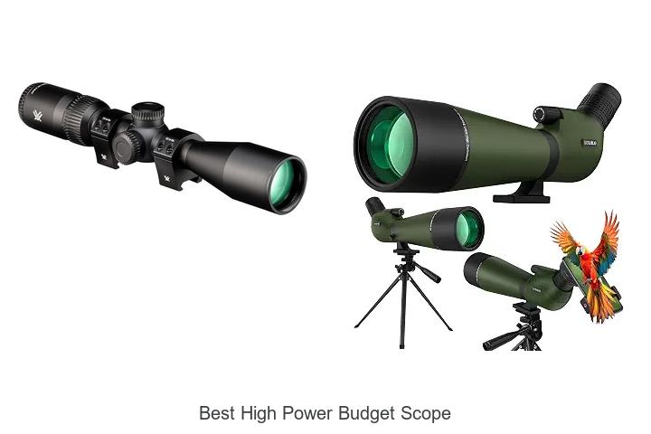 best high power budget scope