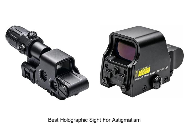 best holographic sight for astigmatism