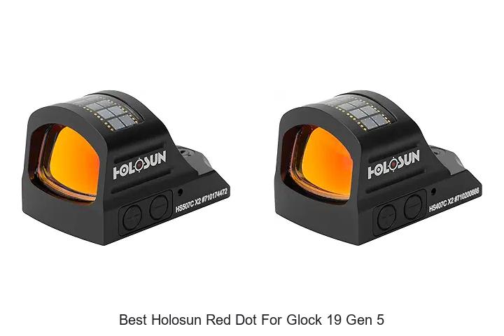 best holosun red dot for glock 19 gen 5