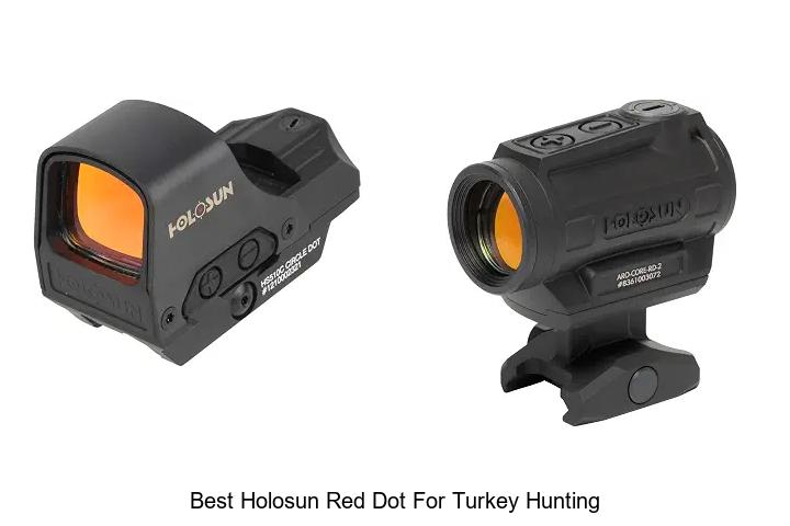 best holosun red dot for turkey hunting
