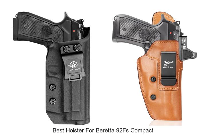 best holster for beretta 92fs compact
