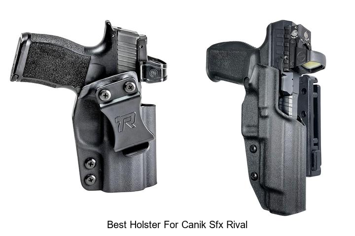 best holster for canik sfx rival