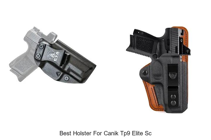 best holster for canik tp9 elite sc