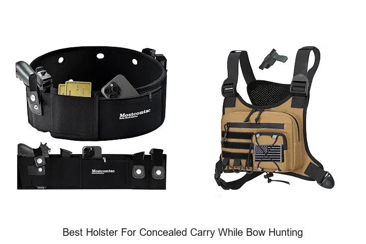 best holster for concealed carry while bow hunting