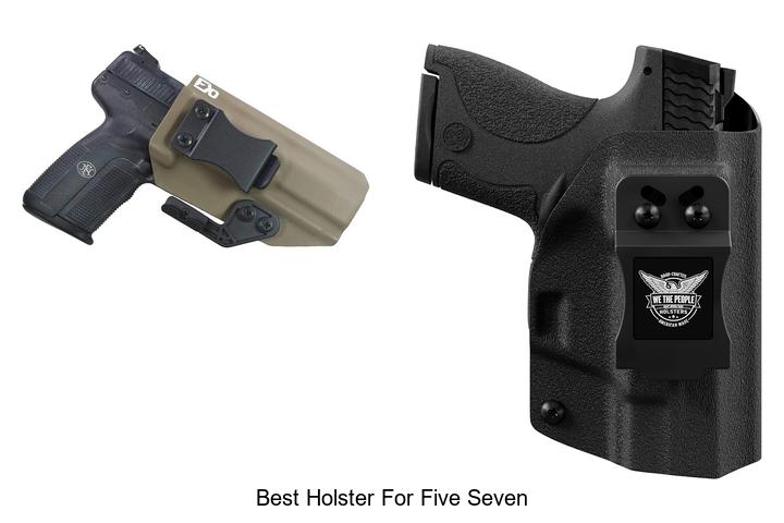 best holster for five seven