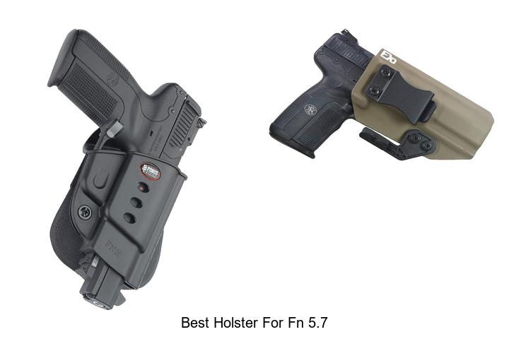 best holster for fn 5.7