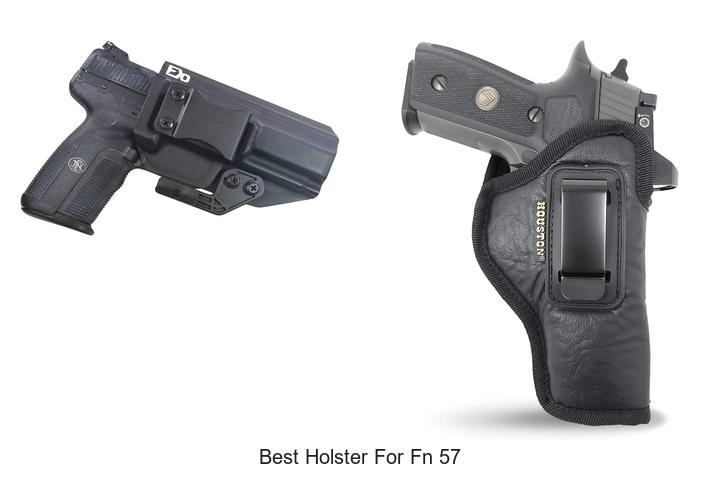 best holster for fn 57