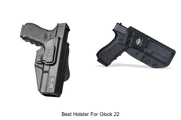 best holster for glock 22
