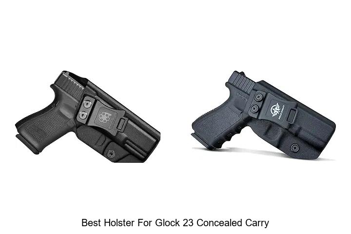 best holster for glock 23 concealed carry