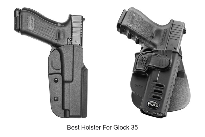 Best Holster For Glock 35