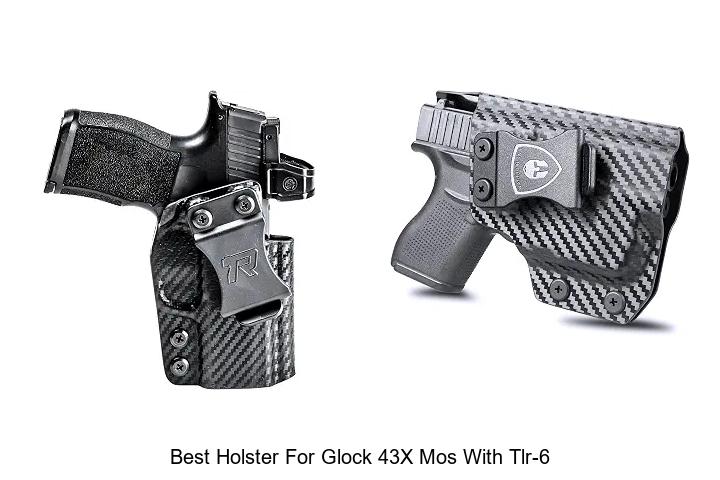 best holster for glock 43x mos with tlr-6