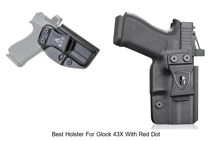 best holster for glock 43x with red dot