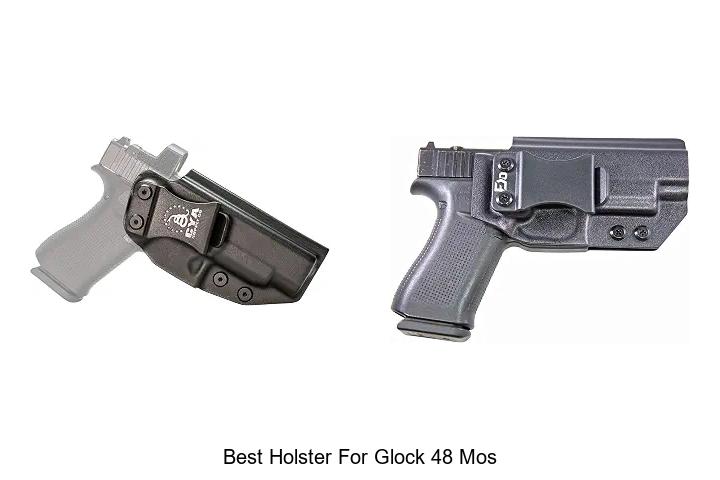 best holster for glock 48 mos
