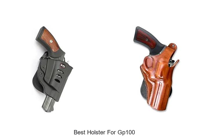 best holster for gp100